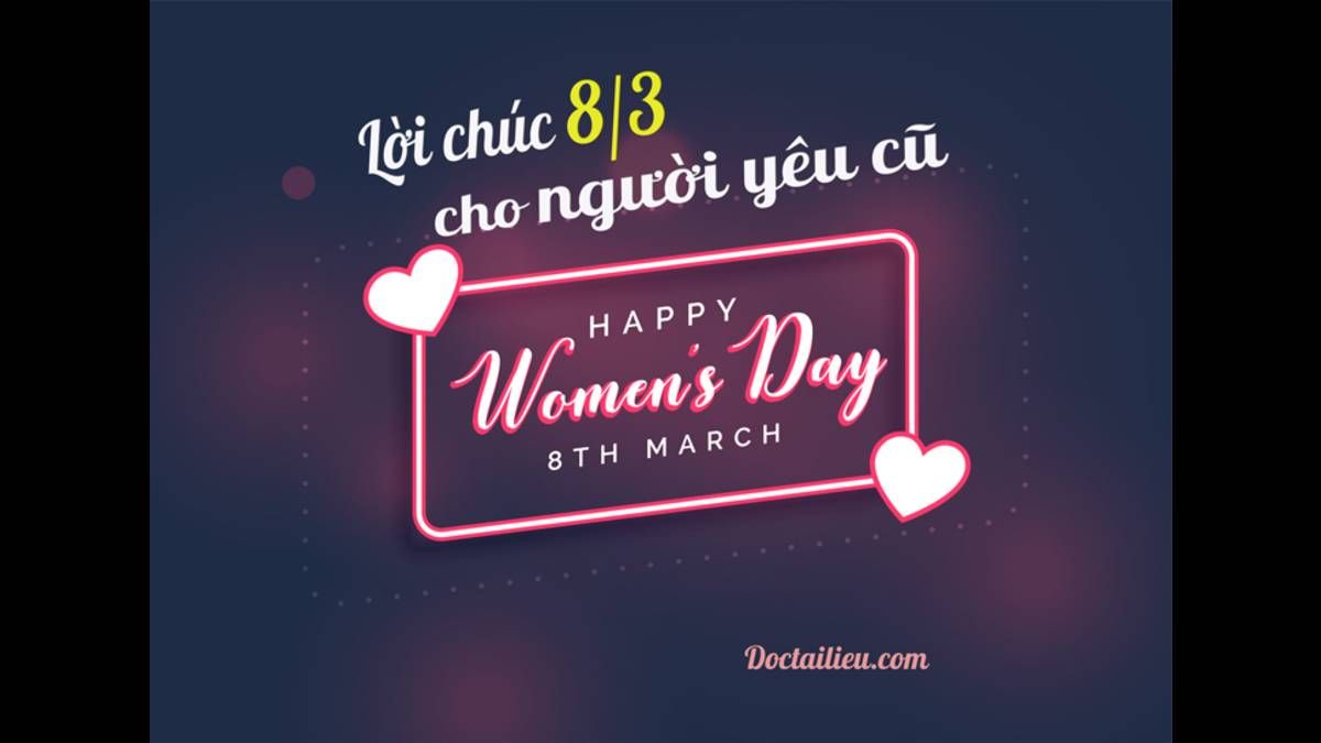 Lời chúc 8-3 dành cho Người Yêu Cũ