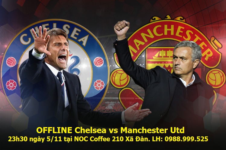 offline xem trận chelsea vs MU 5/11