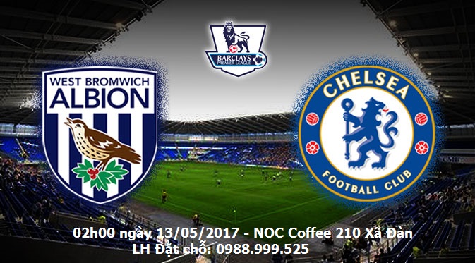 Qu&aacute;n cafe chiếu trận westbrom wich vs chelsea