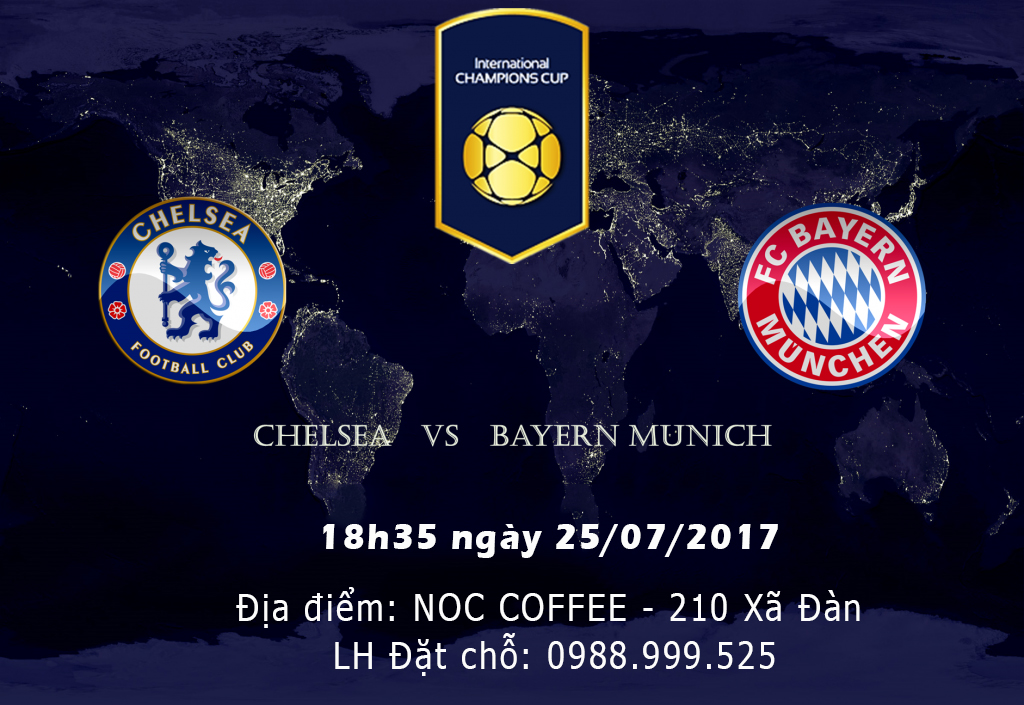chelsea vs bayern giao huu icc