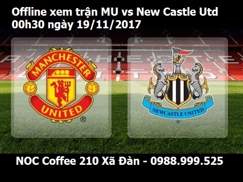 địa điểm xem trận Manu vs Newcastle