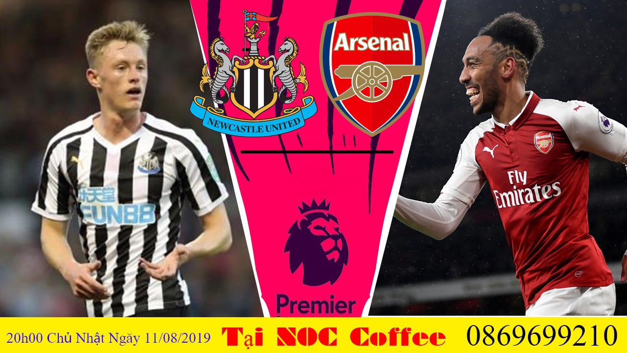 Offline Xem Trận Newcastle vs Arsenal Vòng 1 NHA Ngày 11/8/2019